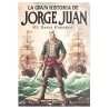 La Gran Historia de Jorge Juan – Biografía ilustrada del sabio español