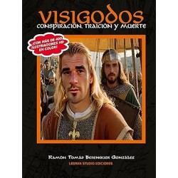 VISIGODOS Conspiración Traición y Muerte – 400 Imágenes HD