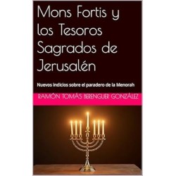 MONS FORTIS y los Tesoros Sagrados de Jerusalén | Libro tapa dura