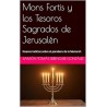 MONS FORTIS y los Tesoros Sagrados de Jerusalén | Libro tapa dura