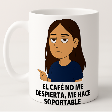 El café no me despierta, me hace soportable