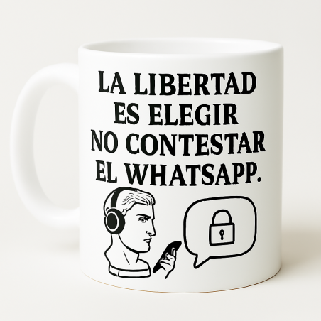 La libertad es elegir no costestar al Whatsapp
