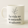La vida no se entiende, de saborea