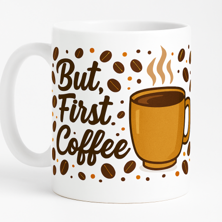 But First Coffee