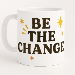 Be The Change