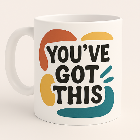 You've Got This