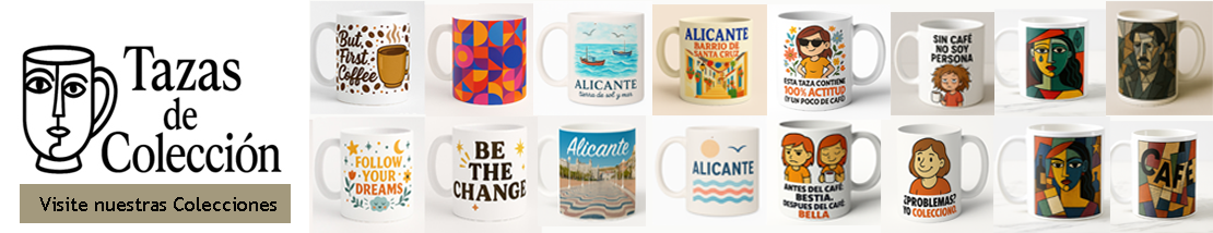 Consulta nuestra sección de Tazas Persinalizadas próximamente